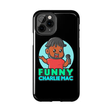 Load image into Gallery viewer, Funny Charlie Mac tough phone case