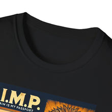 Load image into Gallery viewer, P.I.M.P. (Pain Is My Passport) Unisex Softstyle T-Shirt (lion)