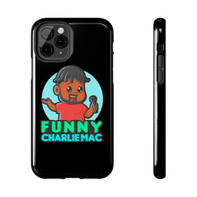 Load image into Gallery viewer, Funny Charlie Mac tough phone case