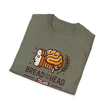 Load image into Gallery viewer, "Bread for the Head" Unisex Softstyle T-Shirt