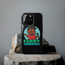 Load image into Gallery viewer, Funny Charlie Mac tough phone case