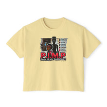 Load image into Gallery viewer, P.I.M.P. (Pain Is My Passport) Women's Boxy Tee