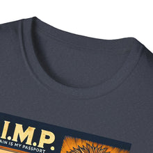 Load image into Gallery viewer, P.I.M.P. (Pain Is My Passport) Unisex Softstyle T-Shirt (lion)