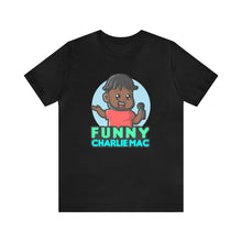 Load image into Gallery viewer, Funny Charlie Mac Tees