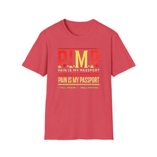 Load image into Gallery viewer, P.I.M.P. (Pain Is My Passport) Unisex Softstyle T-Shirt
