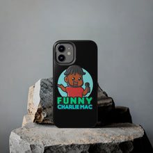 Load image into Gallery viewer, Funny Charlie Mac tough phone case
