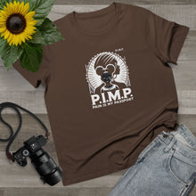 Load image into Gallery viewer, P.I.M.P. (Pain Is My Passport) Women’s Maple Tee
