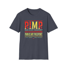 Load image into Gallery viewer, P.I.M.P. (Pain Is My Passport) Unisex Softstyle T-Shirt
