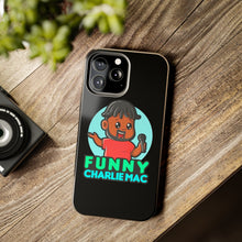 Load image into Gallery viewer, Funny Charlie Mac tough phone case
