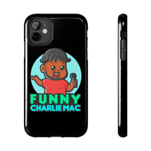 Load image into Gallery viewer, Funny Charlie Mac tough phone case
