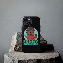 Load image into Gallery viewer, Funny Charlie Mac tough phone case
