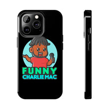 Load image into Gallery viewer, Funny Charlie Mac tough phone case
