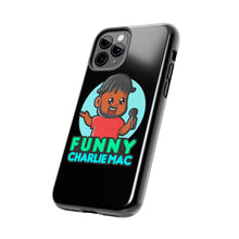 Load image into Gallery viewer, Funny Charlie Mac tough phone case
