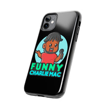 Load image into Gallery viewer, Funny Charlie Mac tough phone case

