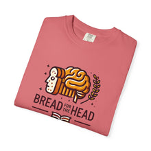Load image into Gallery viewer, Bread for the Head T-shirt - Social Emotional Intelligence Design
