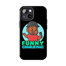 Load image into Gallery viewer, Funny Charlie Mac tough phone case
