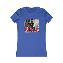 Load image into Gallery viewer, P.IM.P. (Pain is my pleasure) Women's Favorite Tee
