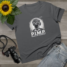 Load image into Gallery viewer, P.I.M.P. (Pain Is My Passport) Women’s Maple Tee
