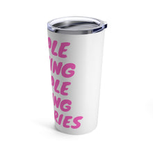 Load image into Gallery viewer, Pink "PMPMM" Tumbler 20oz
