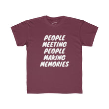 Load image into Gallery viewer, Kids "People Meeting People Making Memories" Regular Fit Tee
