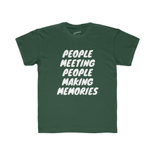 Load image into Gallery viewer, Kids "People Meeting People Making Memories" Regular Fit Tee
